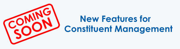 Coming Soon: New Constituent Management Features