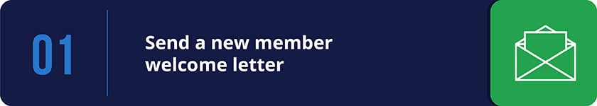 Always welcome new members into your membership program with a welcome letter!
