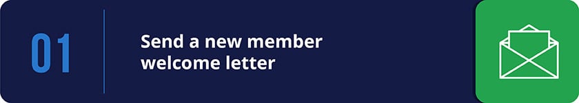 Always welcome new members into your membership program with a welcome letter!
