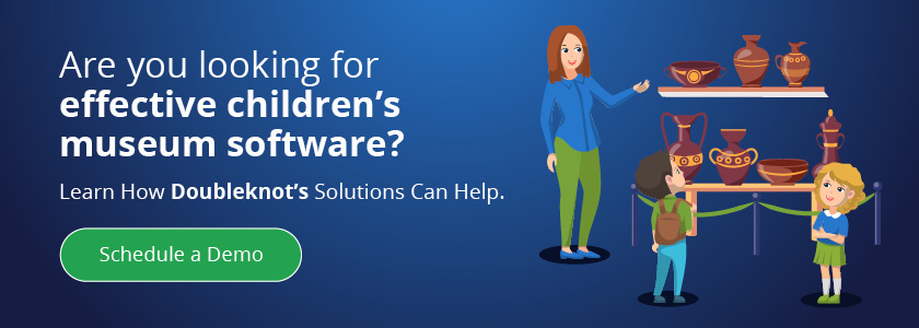 Schedule a demo of Doubleknot's children's museum software. 