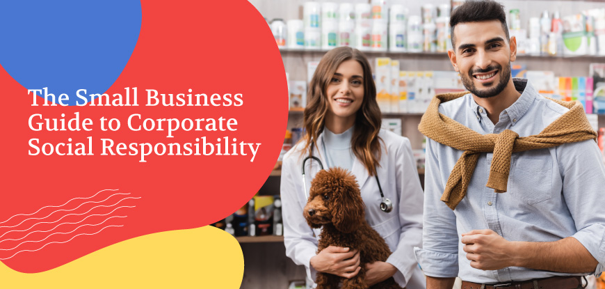 In this guide, you'll learn the basics of corporate social responsibility for small businesses.